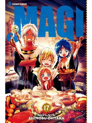 cover image of Magi: The Labyrinth of Magic, Volume 17